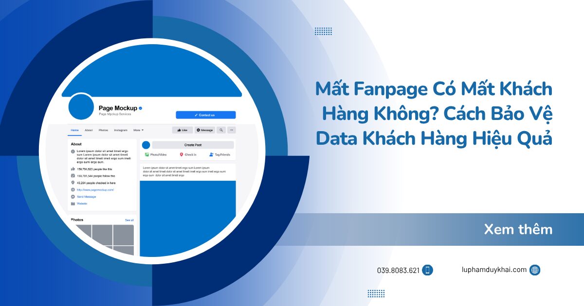 Mất Fanpage có mất khách hàng không? Cách bảo vệ data khách hàng hiệu quả